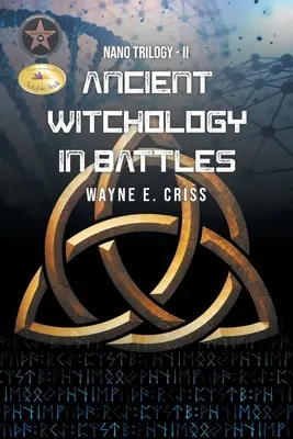 Nano Trilogie II: Antike Hexenkunde in Schlachten - Nano Trilogy II: Ancient Witchology in Battles