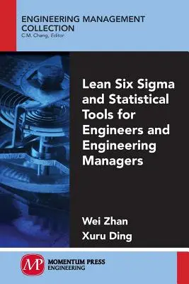 Lean Six Sigma und statistische Werkzeuge für Ingenieure und technische Führungskräfte - Lean Six Sigma and Statistical Tools for Engineers and Engineering Managers
