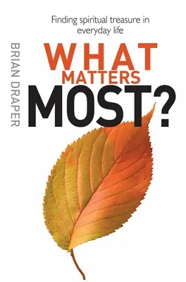 Was ist das Wichtigste? - What Matters Most?