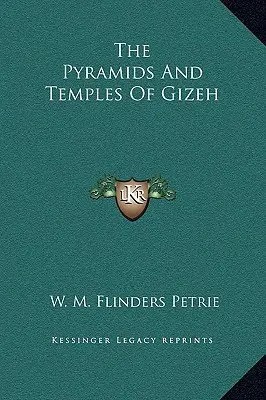 Die Pyramiden und Tempel von Gizeh - The Pyramids And Temples Of Gizeh