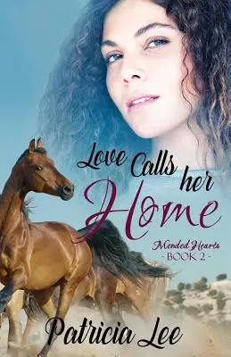 Die Liebe ruft sie heim - Love Calls Her Home