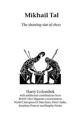 Mikhail Tal: der Shootingstar des Schachs - Mikhail Tal: the shooting star of chess