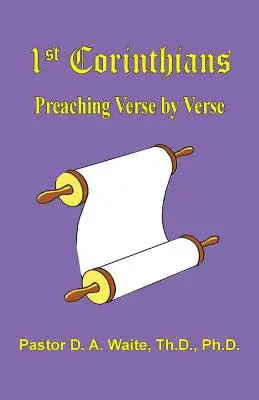 1. Korinther, Predigt Vers für Vers - 1 Corinthians, Preaching Verse by Verse