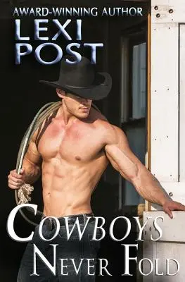 Cowboys knicken nie ein - Cowboys Never Fold