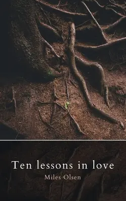 Zehn Lektionen in Liebe - Ten Lessons In Love