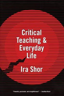 Kritische Lehre und Alltag - Critical Teaching and Everyday Life