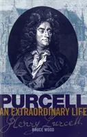 Purcell: Ein außergewöhnliches Leben - Purcell: An Extraordinary life