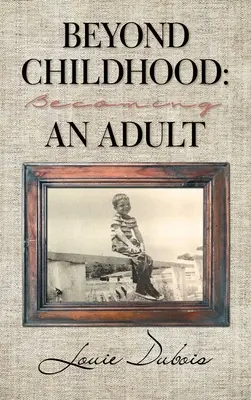 Jenseits der Kindheit: Erwachsen werden - Beyond Childhood: Becoming an Adult