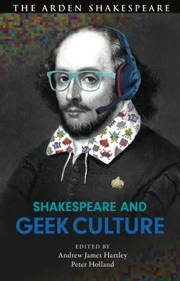 Shakespeare und die Geek-Kultur - Shakespeare and Geek Culture