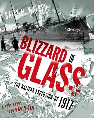 Schneesturm aus Glas: Die Halifax-Explosion von 1917 - Blizzard of Glass: The Halifax Explosion of 1917