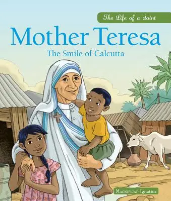 Mutter Teresa: Das Lächeln von Kalkutta - Mother Teresa: The Smile of Calcutta