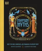 Ägyptische Mythen - Treffen Sie die Götter, Göttinnen und Pharaonen des alten Ägypten - Egyptian Myths - Meet the Gods, Goddesses, and Pharaohs of Ancient Egypt