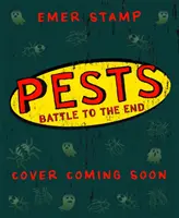 PESTS: PESTS BATTLE TO THE END - Buch 3 - PESTS: PESTS BATTLE TO THE END - Book 3