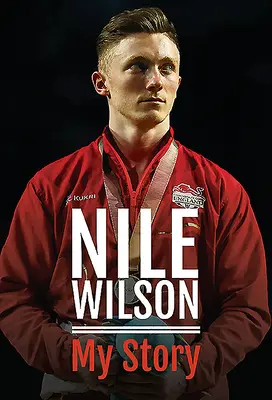 Nile Wilson - Meine Geschichte - Nile Wilson - My Story