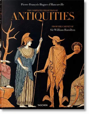D'Hancarville. Die vollständige Sammlung von Antiquitäten aus dem Kabinett von Sir William Hamilton - D'Hancarville. the Complete Collection of Antiquities from the Cabinet of Sir William Hamilton