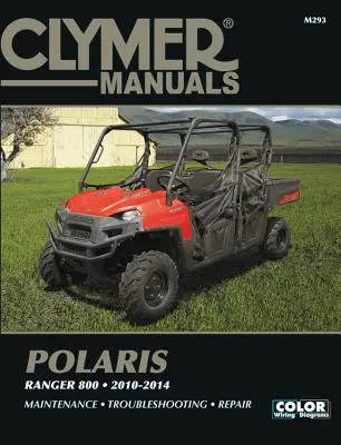 Clymer Polaris Ranger 800, 2010-2014: Wartung, Fehlersuche, Reparatur - Clymer Polaris Ranger 800, 2010-2014: Maintenance, Troubleshooting, Repair