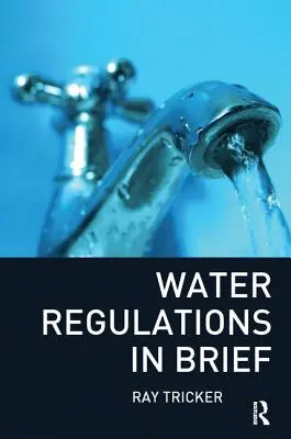 Wasserverordnungen in Kürze - Water Regulations in Brief