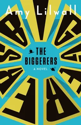 Die Biggerers - The Biggerers