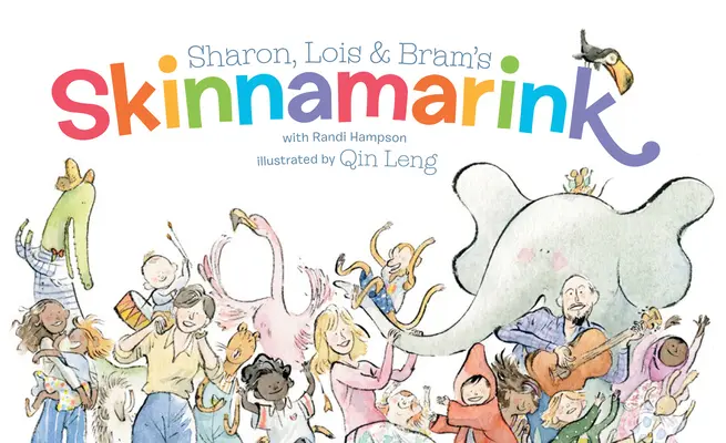 Sharon, Lois und Bram's Skinnamarink - Sharon, Lois and Bram's Skinnamarink