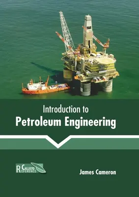 Einführung in das Petroleum Engineering - Introduction to Petroleum Engineering