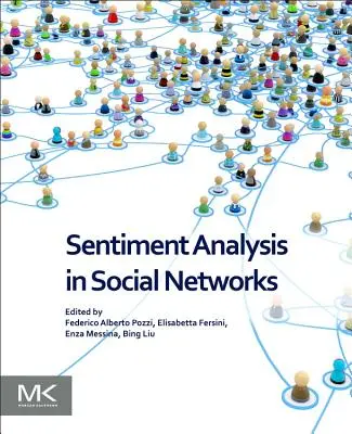 Stimmungsanalyse in sozialen Netzwerken - Sentiment Analysis in Social Networks