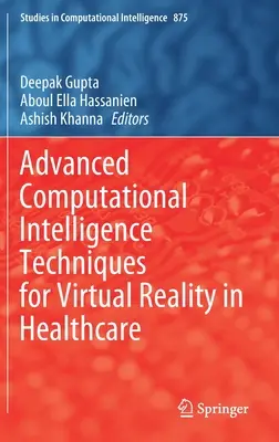 Fortgeschrittene Techniken der rechnergestützten Intelligenz für die virtuelle Realität im Gesundheitswesen - Advanced Computational Intelligence Techniques for Virtual Reality in Healthcare