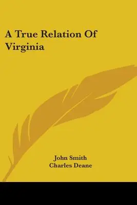 Eine wahre Geschichte von Virginia - A True Relation Of Virginia