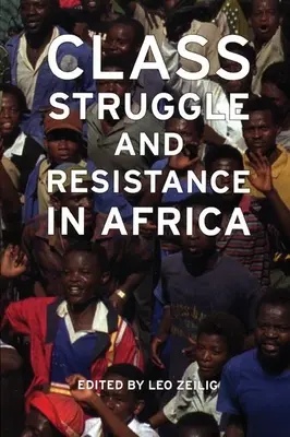 Klassenkampf und Widerstand in Afrika - Class Struggle and Resistance in Africa