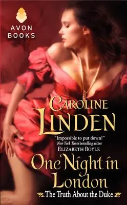 Eine Nacht in London: Die Wahrheit über den Duke - One Night in London: The Truth about the Duke
