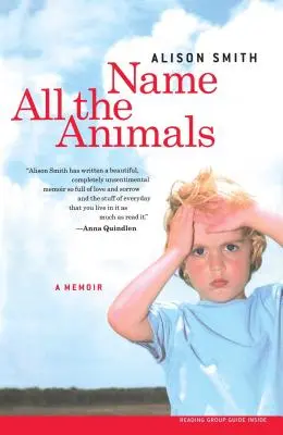 Die Namen aller Tiere: Ein Memoir - Name All the Animals: A Memoir