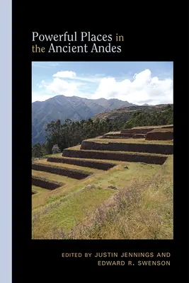 Mächtige Orte in den antiken Anden - Powerful Places in the Ancient Andes