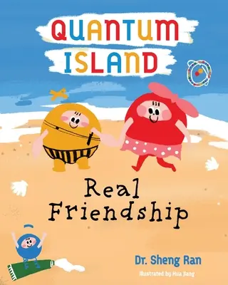 Die Quanteninsel: Echte Freunde - Quantum Island: Real Friends