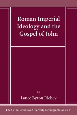 Römische Reichsideologie und das Johannesevangelium - Roman Imperial Ideology and the Gospel of John