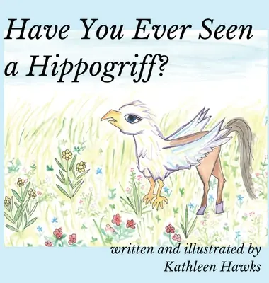 Haben Sie jemals einen Hippogreif gesehen? - Have You Ever Seen a Hippogriff?