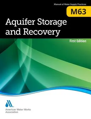 M63 Aquiferspeicherung und -rückgewinnung - M63 Aquifer Storage and Recovery