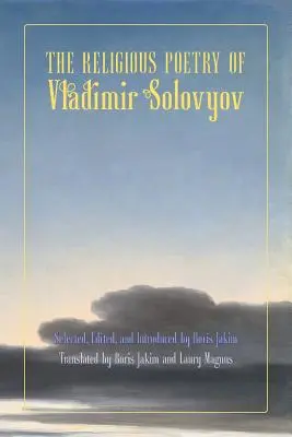 Die religiöse Poesie von Vladimir Solovyov - The Religious Poetry of Vladimir Solovyov