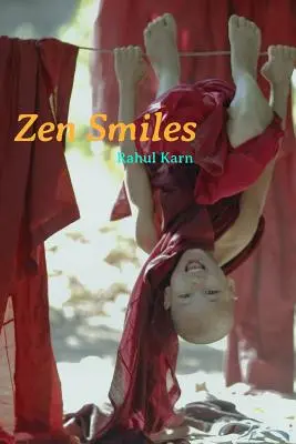 Zen-Lächeln: Eine Sammlung von 50 humorvollen Zen-Geschichten - Zen Smiles: A Collection of 50 Humorous Zen Stories