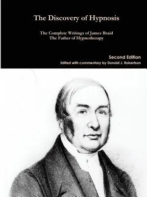 Die vollständigen Schriften von James Braid - The Complete Writings of James Braid