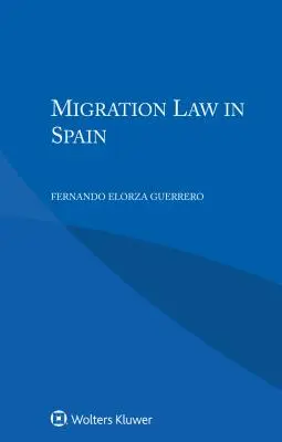 Migrationsrecht in Spanien - Migration Law in Spain