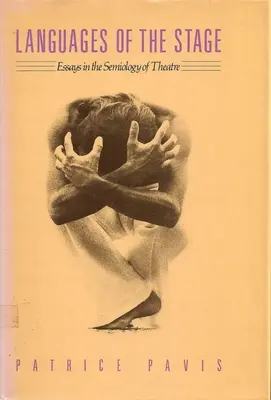Sprachen der Bühne: Aufsätze zur Semiologie des Theaters - Languages of the Stage: Essays in the Semiology of the Theatre