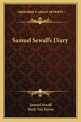 Samuel Sewall's Tagebuch - Samuel Sewall's Diary