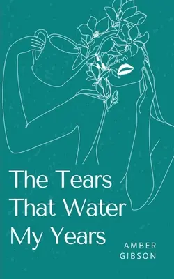Die Tränen, die meine Jahre tränken - The Tears That Water My Years