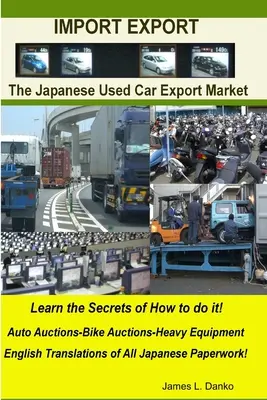 Import-Export Geschäftsgeheimnisse des japanischen Gebrauchtwagenexportmarktes - Import-Export Business Secrets of the Japanese Used Car Export Market