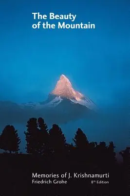 Die Schönheit des Berges - The Beauty of the Mountain