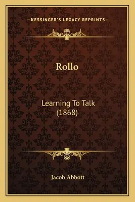 Rollo: Sprechen lernen (1868) - Rollo: Learning To Talk (1868)
