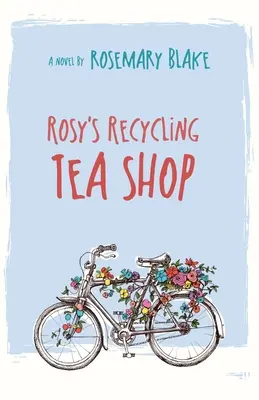 Rosys Recycling-Tee-Shop - Rosy's Recycling Tea Shop