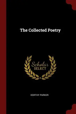 Die gesammelte Poesie - The Collected Poetry
