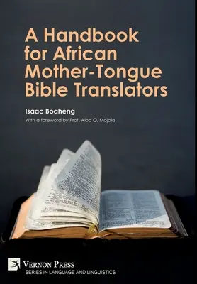Ein Handbuch für afrikanische muttersprachliche Bibelübersetzer - A Handbook for African Mother-Tongue Bible Translators