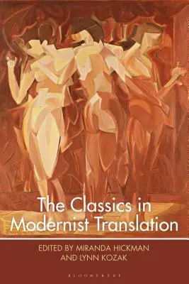 Die Klassiker in modernistischer Übersetzung - The Classics in Modernist Translation