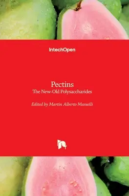 Pektine: Die neu-alten Polysaccharide - Pectins: The New-Old Polysaccharides
